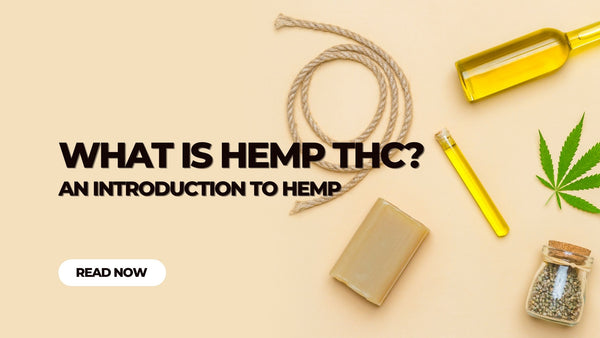 What is Hemp THC