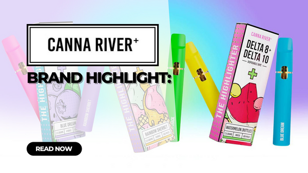 Canna River Brand Highlight