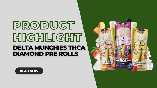 Delta Munchies THCA Diamond Infused Prerolls